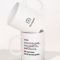 Ich bin Professor - Tasse Tasse Lieblingskollegen®