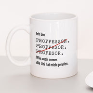 Ich bin Professor - Tasse Tasse Lieblingskollegen®
