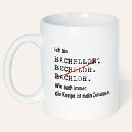 Ich bin Bachelor - Tasse