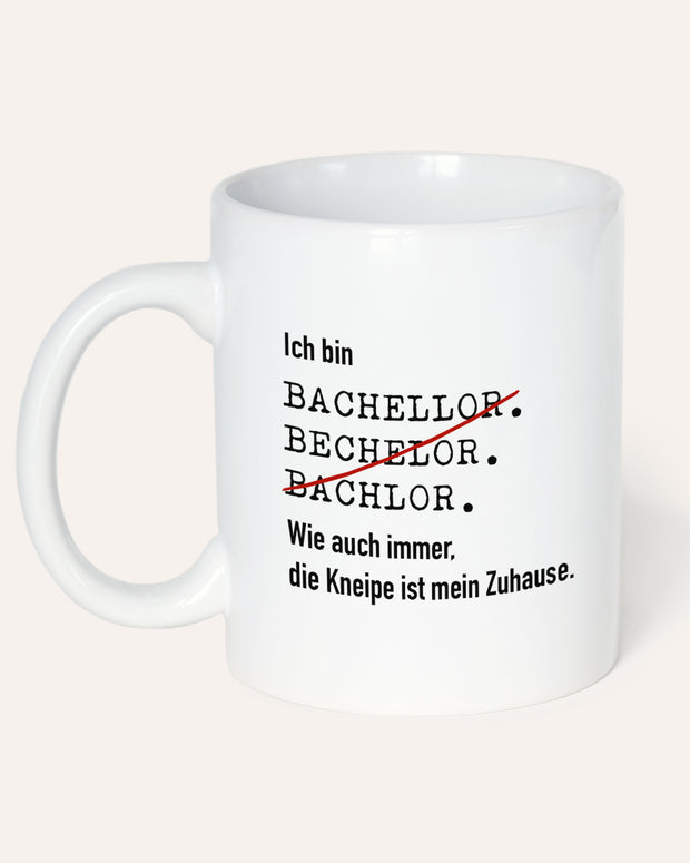 Ich bin Bachelor - Tasse Tasse Lieblingskollegen