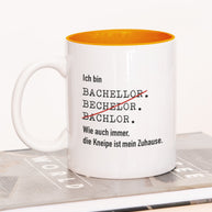 Ich bin Bachelor - Tasse Orange Tasse Lieblingskollegen
