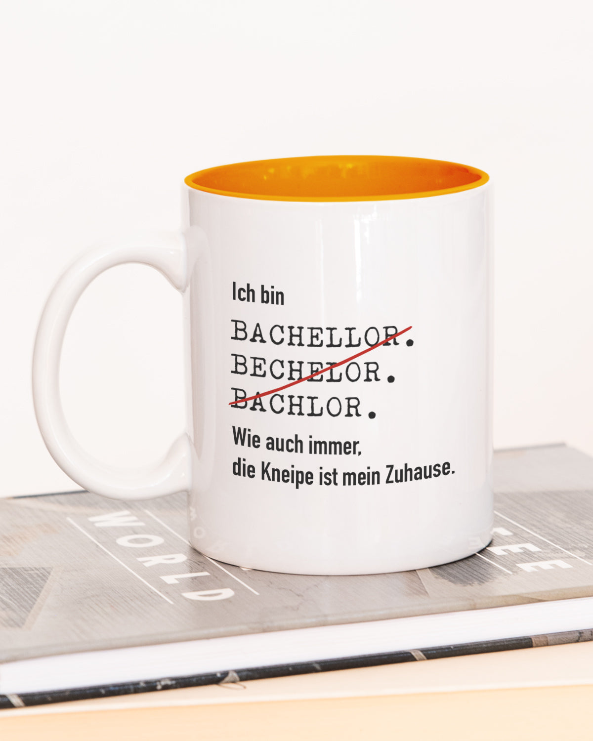 Ich bin Bachelor - Tasse Orange Tasse Lieblingskollegen®