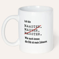 Ich bin Master- Tasse Tasse Lieblingskollegen®