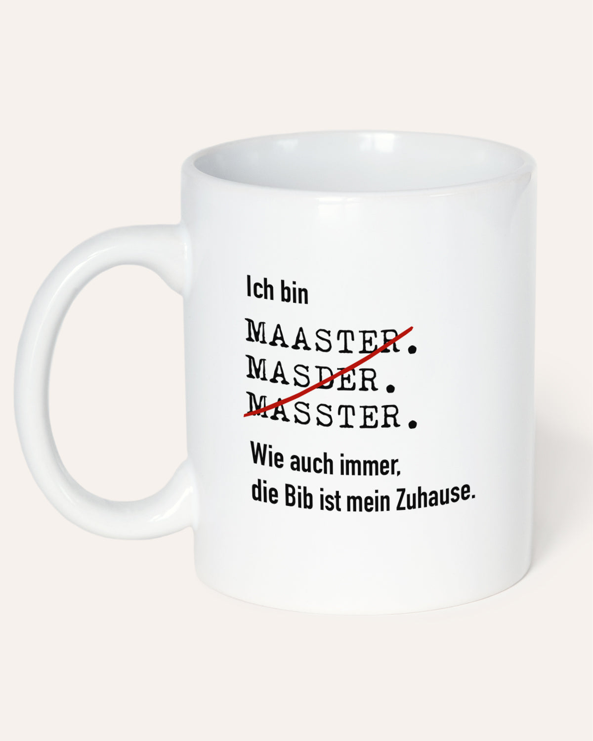 Ich bin Master- Tasse Tasse Lieblingskollegen®
