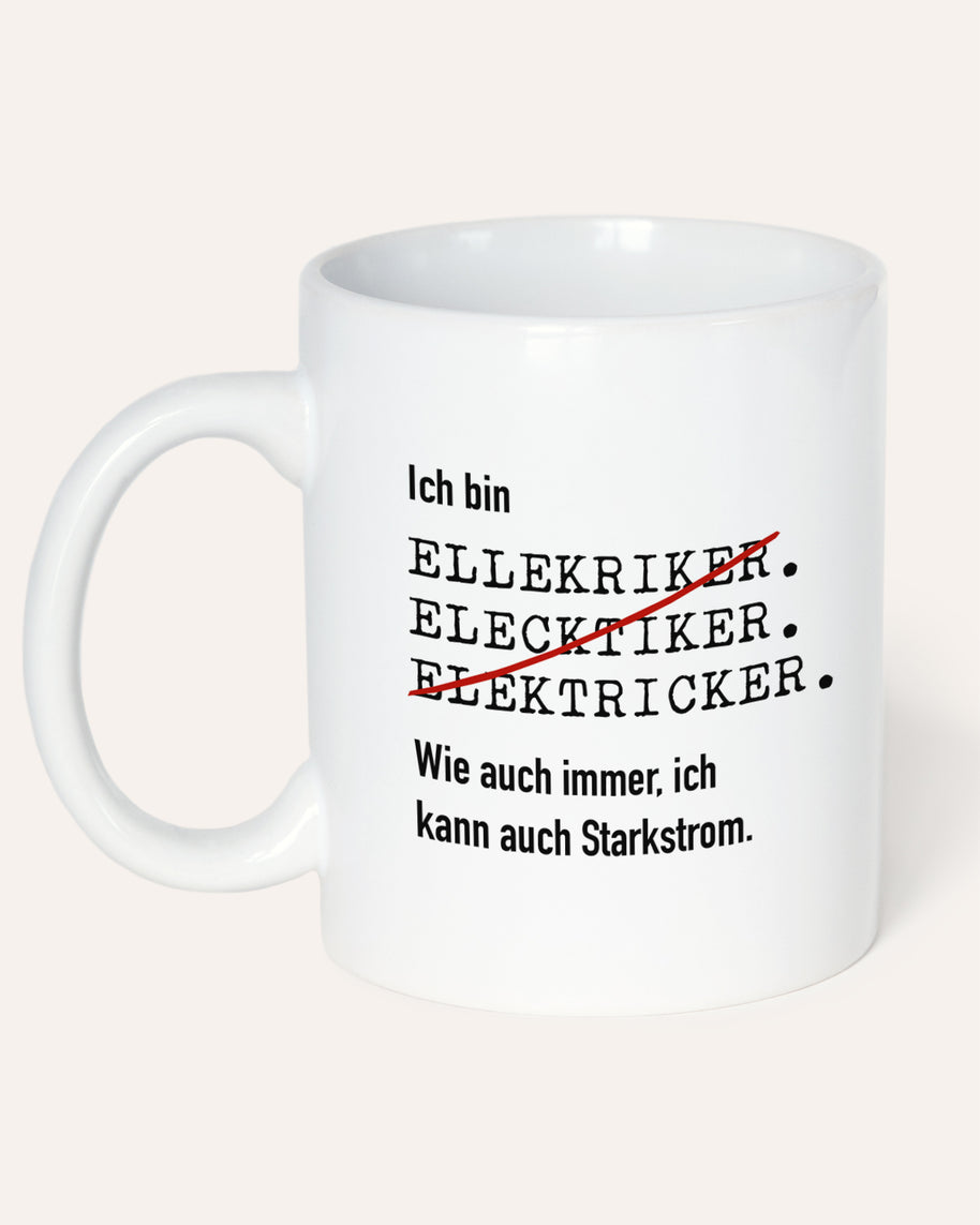 Ich bin Elektriker - Tasse