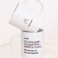 Ich bin Elektriker - Tasse