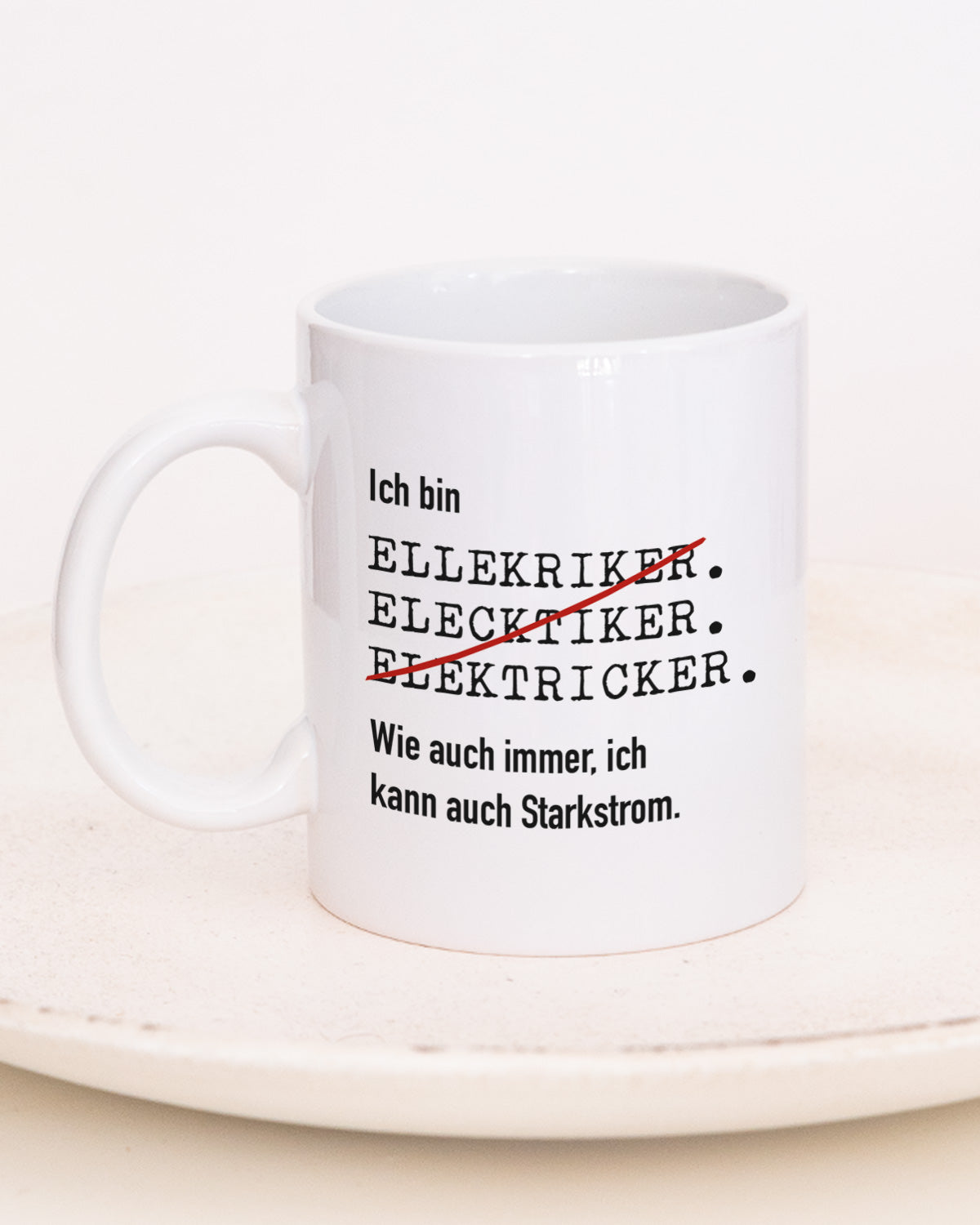 Ich bin Elektriker/in - Tasse Elektriker Weiß Tasse Lieblingskollegen®
