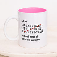 Ich bin Elektriker - Tasse