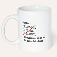 Ich bin Pilot - Tasse Tasse Lieblingskollegen®
