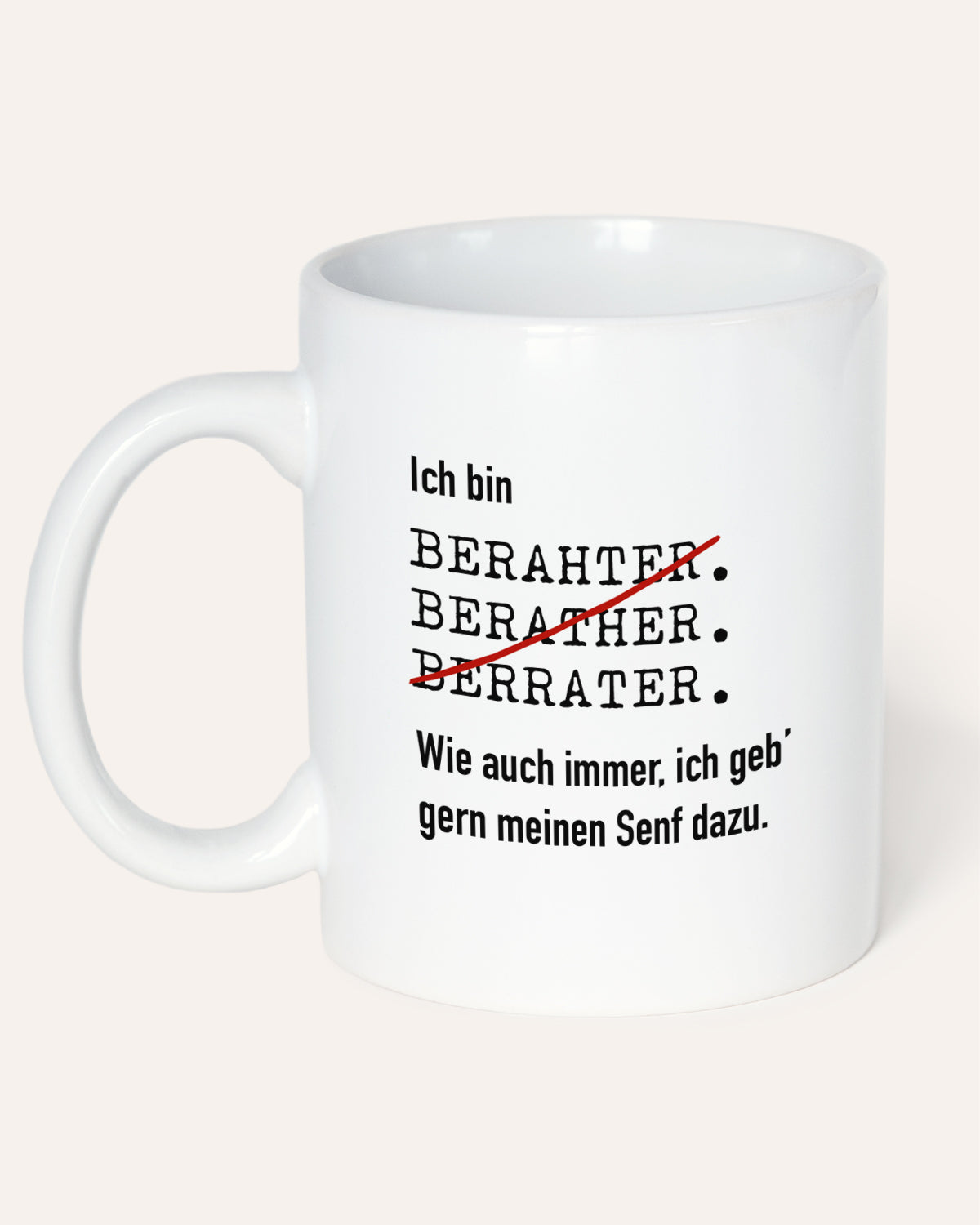 Ich bin Berater/in - Tasse Berater Weiß Tasse Lieblingskollegen®