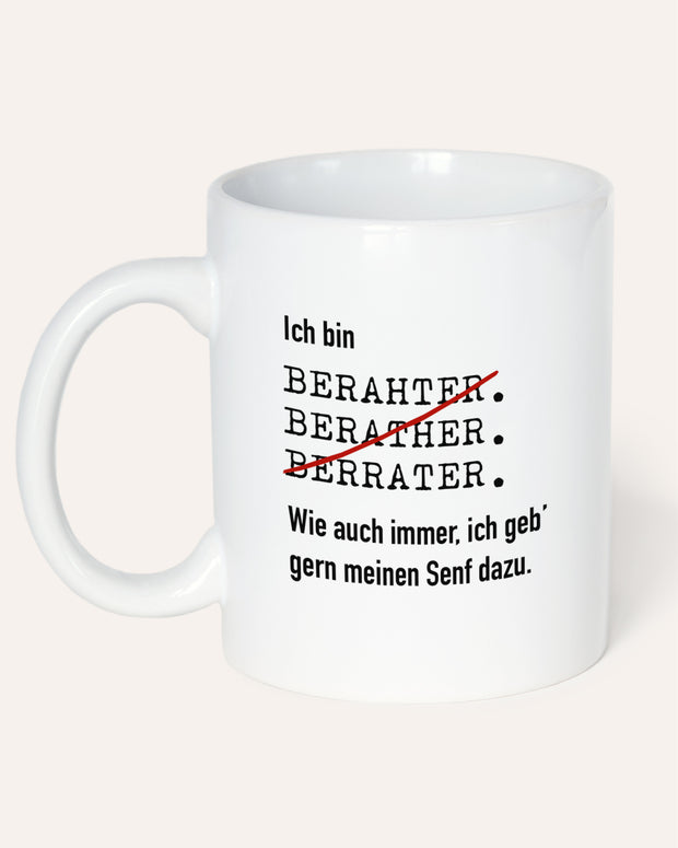 Ich bin Berater/in - Tasse Berater Weiß Tasse Lieblingskollegen®