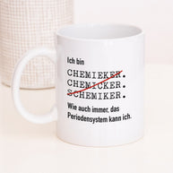 Ich bin Chemiker - Tasse Tasse Lieblingskollegen®