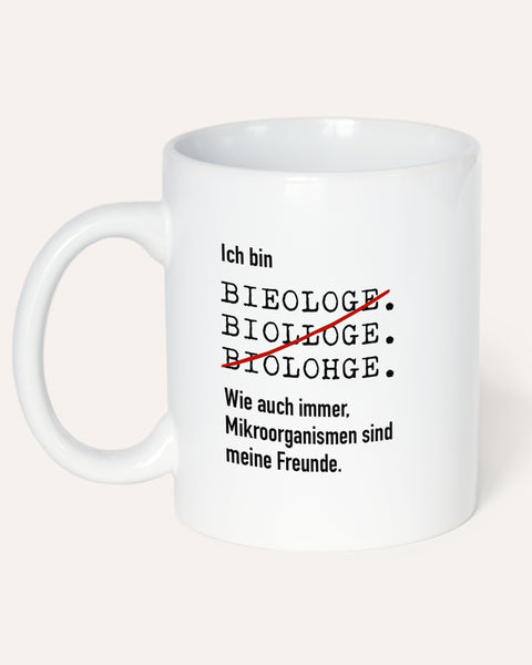 Ich bin Biologe - Tasse Tasse Lieblingskollegen®