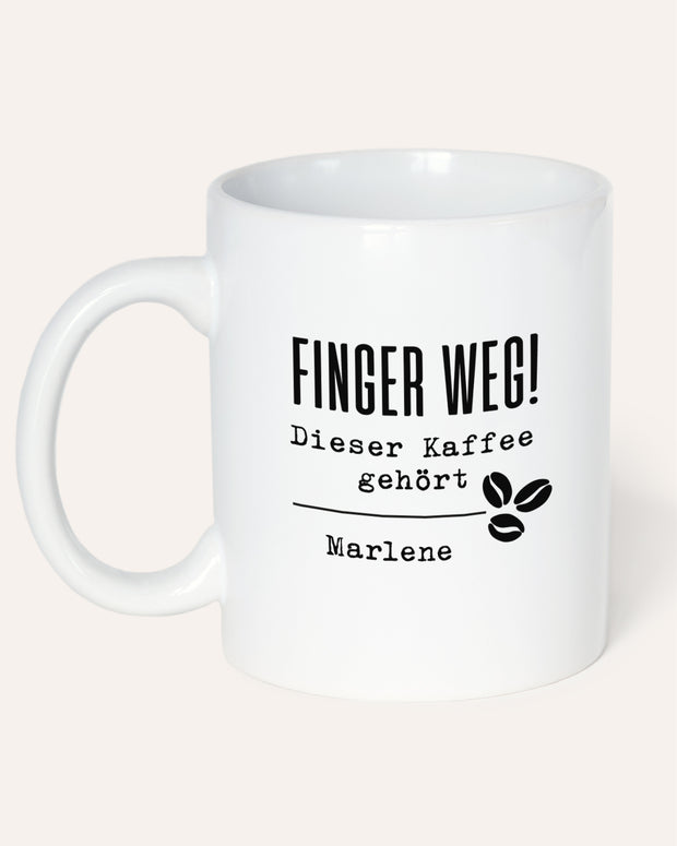 Finger weg - Tasse