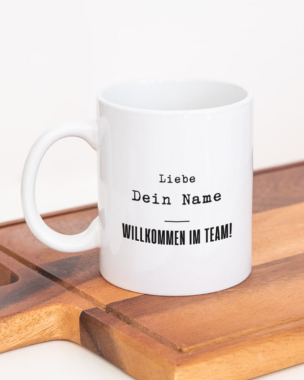 Willkommen im Team! (w) - Tasse