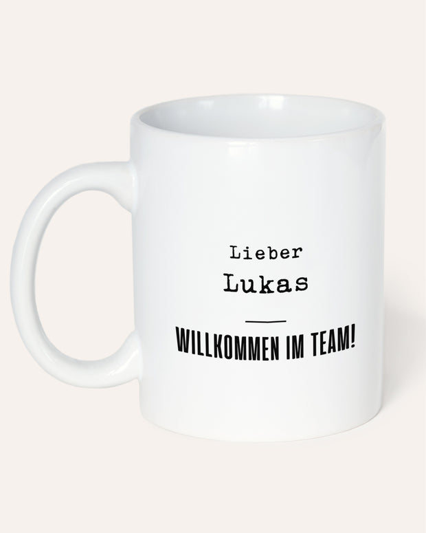 Willkommen im Team! (m) - Tasse