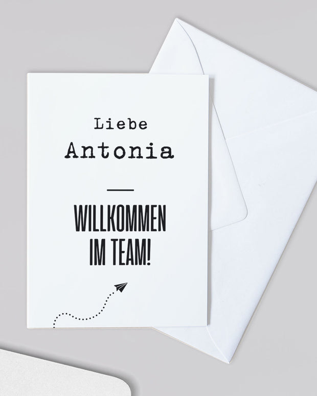 Liebe (+Wunschname)  Willkommen im Team! - personalisierbare Grußkarte