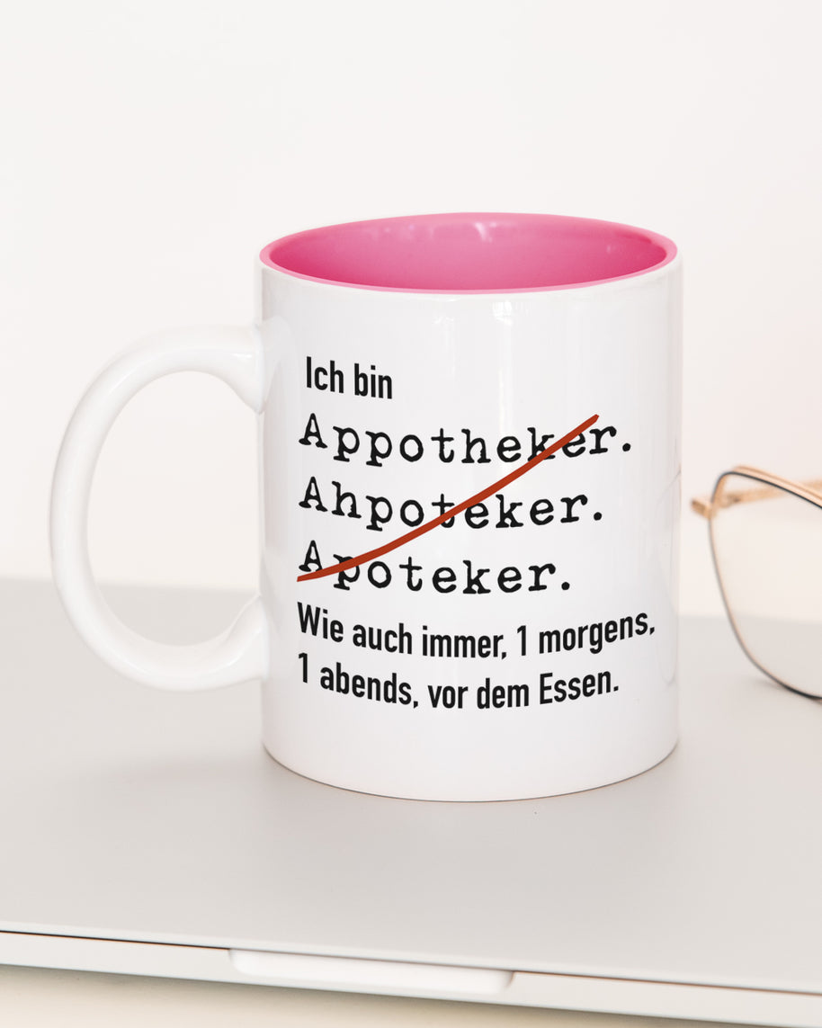 Ich bin Apotheker/in - Tasse Apotheker Pink Tasse Lieblingskollegen®
