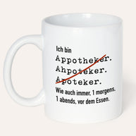 Ich bin Apotheker/in - Tasse Apotheker Weiß Tasse Lieblingskollegen®