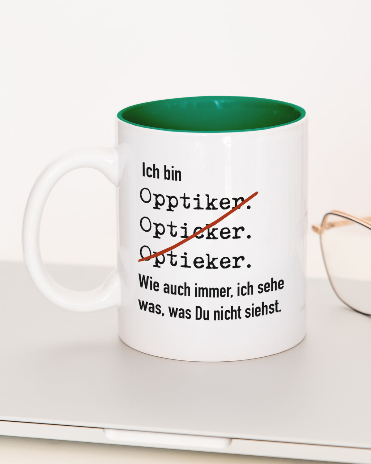 Ich bin Optiker/in - Tasse Optiker Dunkelgrün Tasse Lieblingskollegen®