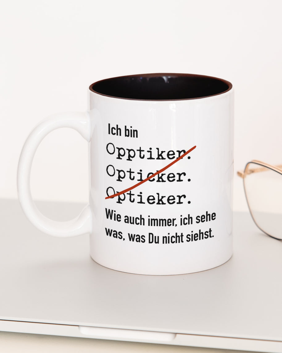 Ich bin Optiker/in - Tasse Optiker Schwarz Tasse Lieblingskollegen®