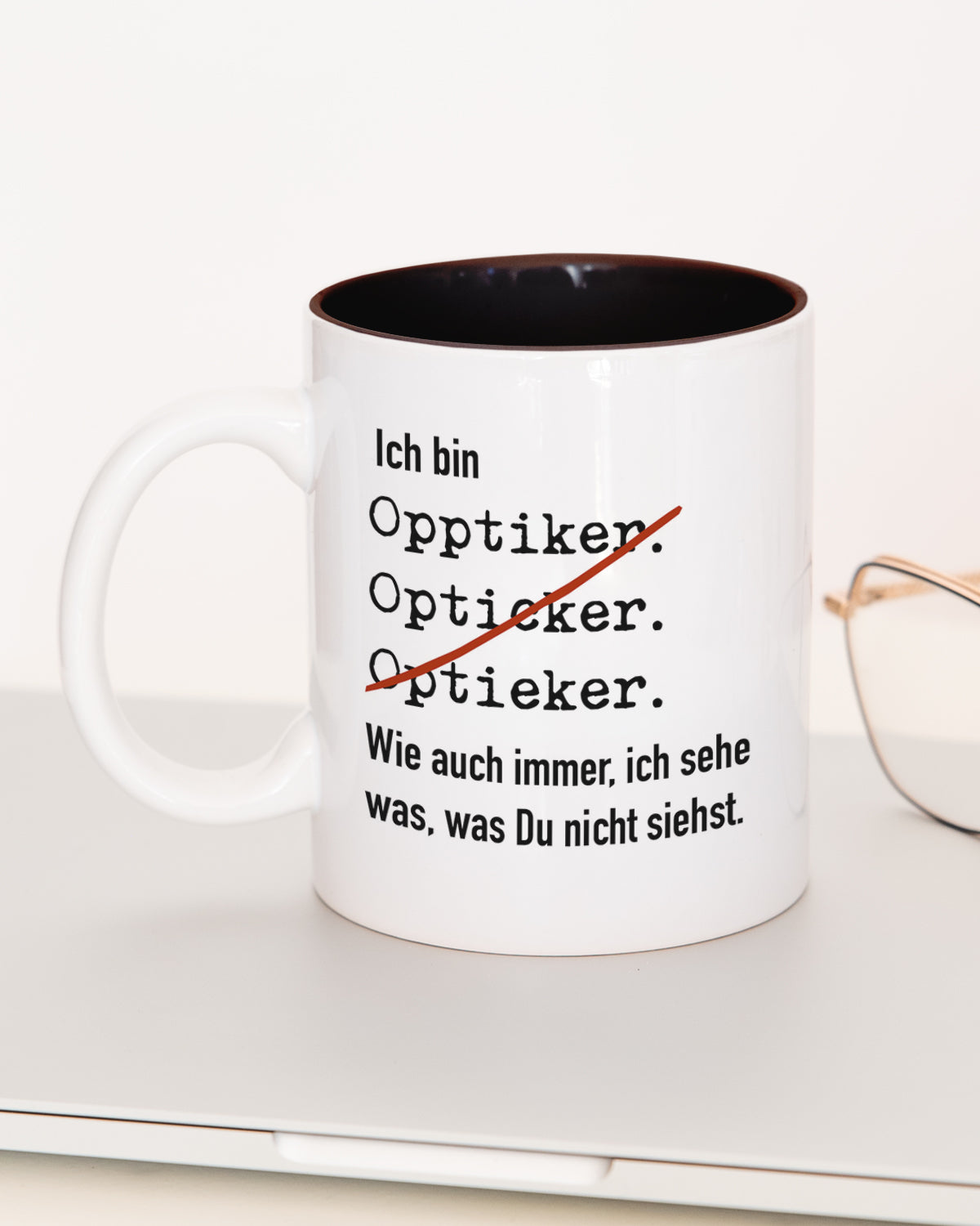 Ich bin Optiker/in - Tasse Optiker Schwarz Tasse Lieblingskollegen®