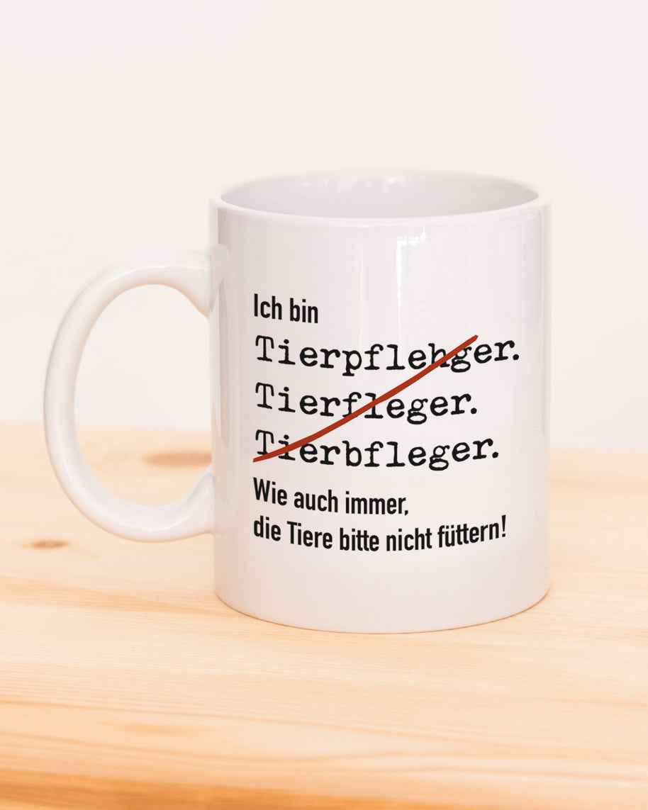 Ich bin Tierpfleger - Tasse Tasse Lieblingskollegen®