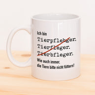 Ich bin Tierpfleger - Tasse Tasse Lieblingskollegen®