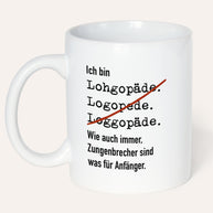 Ich bin Logopäde/in - Tasse Tasse Lieblingskollegen®