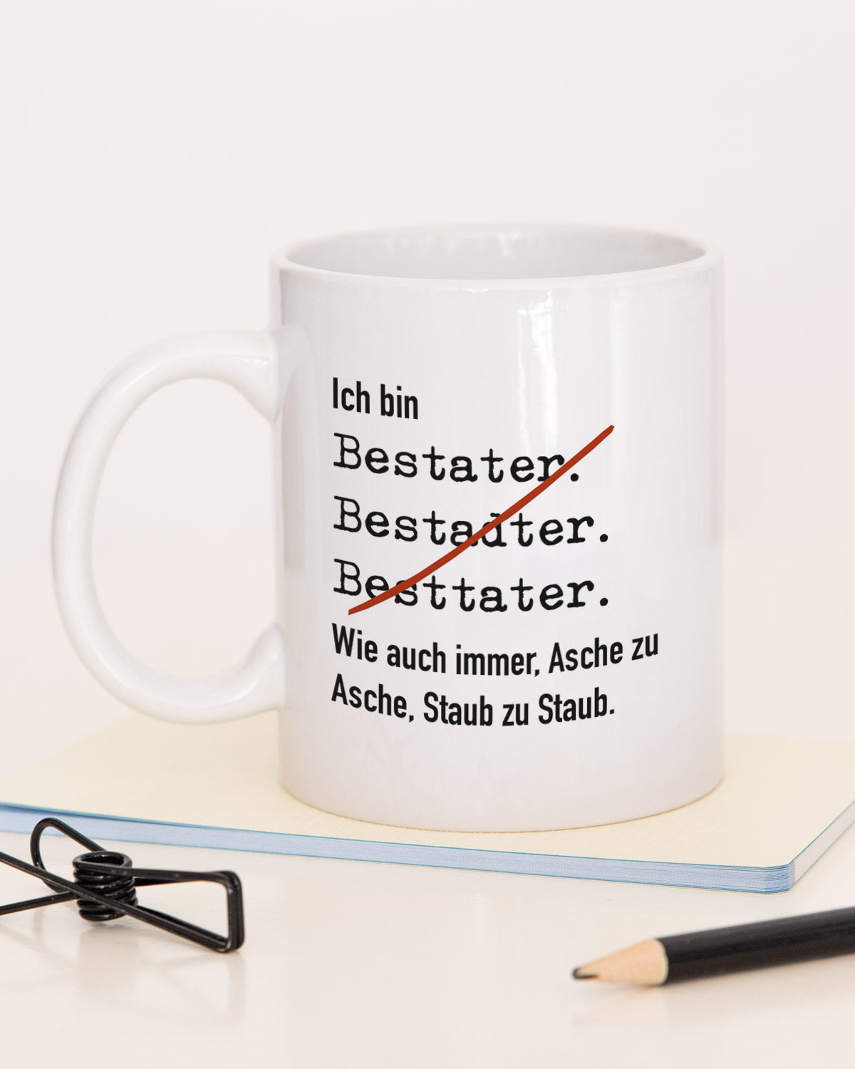Ich bin Bestatter - Tasse Tasse Lieblingskollegen®