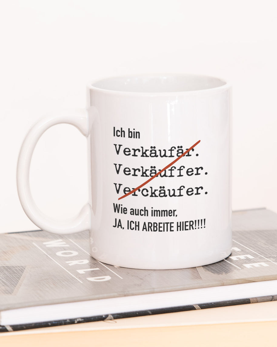 Ich bin Verkäufer/in - Tasse Verkäufer Weiß Tasse Lieblingskollegen®