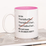 Ich bin Verkäufer/in - Tasse Verkäufer Pink Tasse Lieblingskollegen®