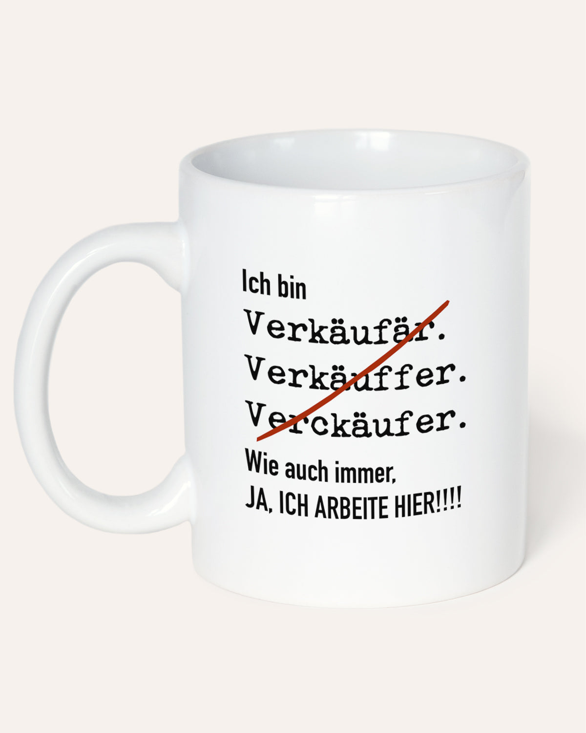 Ich bin Verkäufer/in - Tasse Tasse Lieblingskollegen®