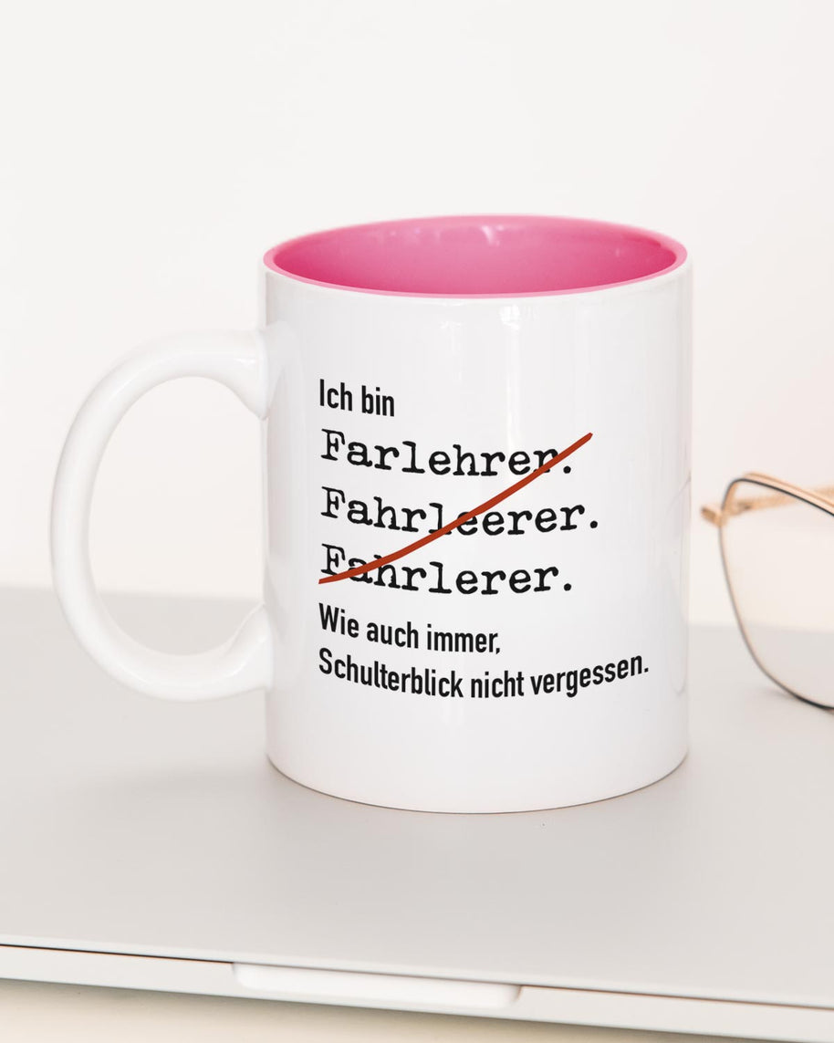 Ich bin Fahrlehrer/in - Tasse Fahrlehrer Pink Tasse Lieblingskollegen®