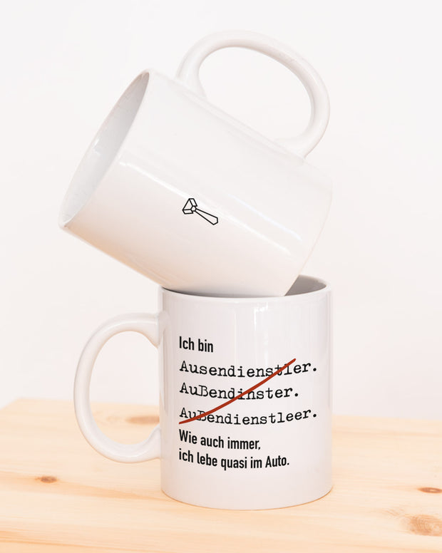 Ich bin Außendienstler - Tasse