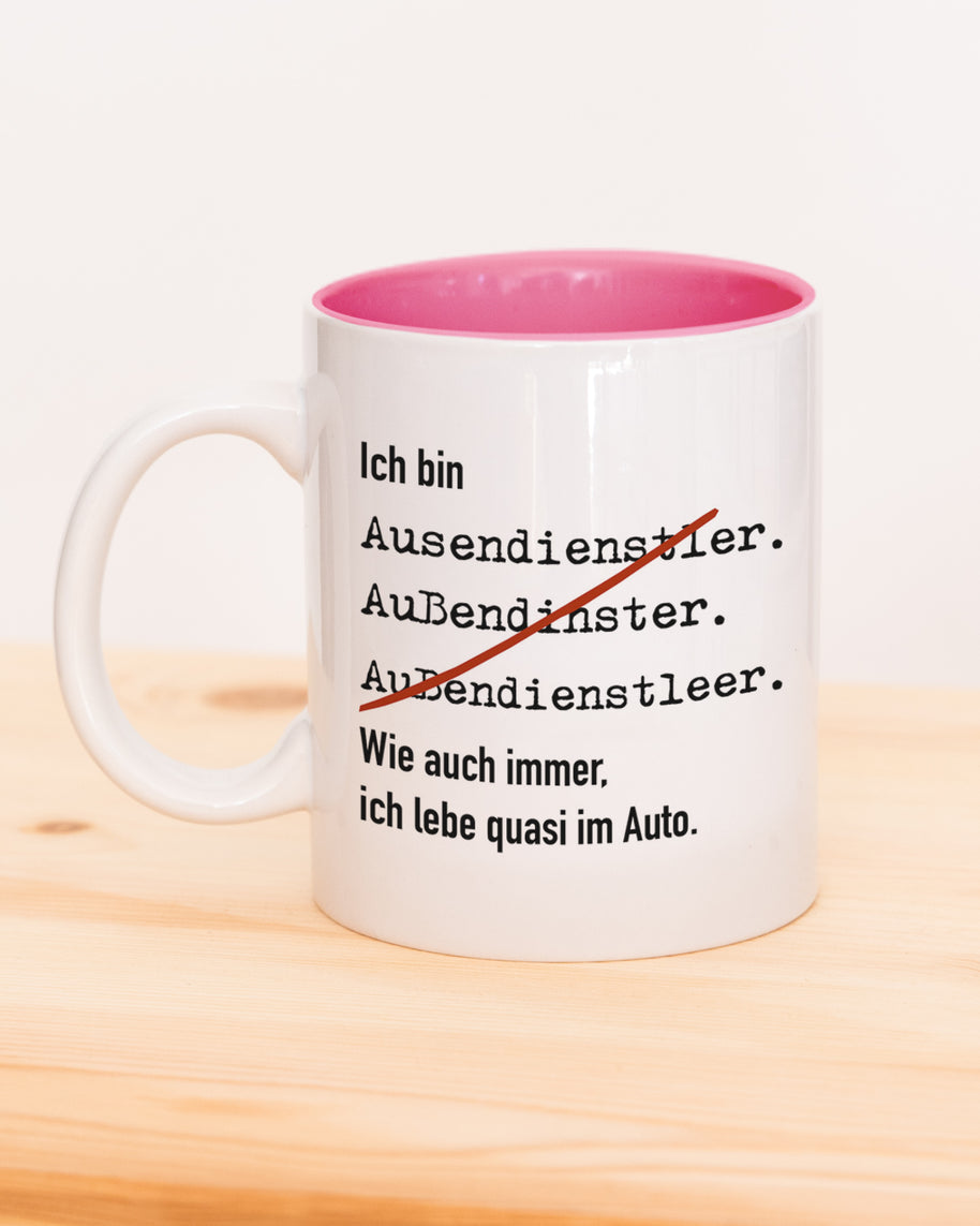 Ich bin Außendienstler - Tasse