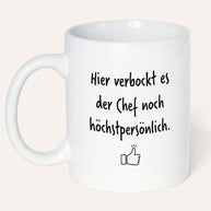 Hier verbockt es der Chef - Tasse