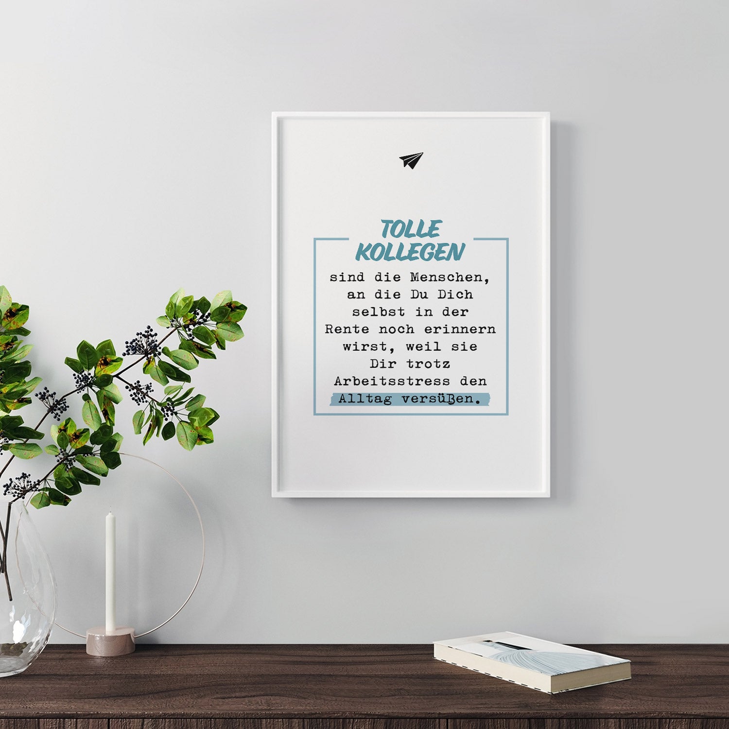 Tolle Kollegen - Poster Poster Lieblingskollegen®