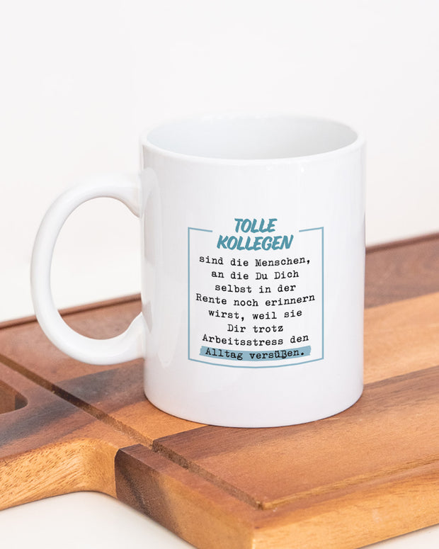 Tolle Kollegen - Tasse