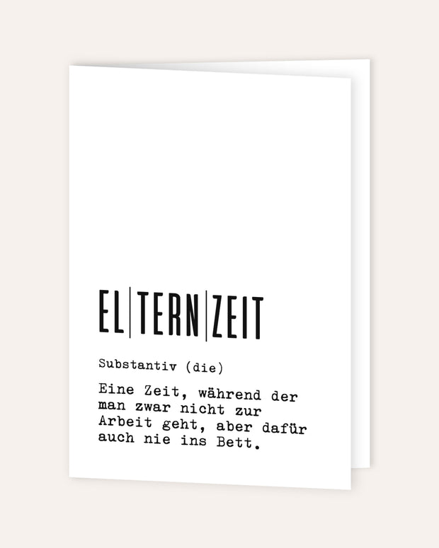 Definition Elternzeit - Grußkarte