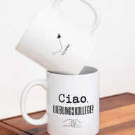Ciao, Lieblingskollege! - Tasse