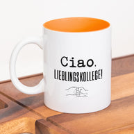 Ciao, Lieblingskollege! - Tasse Orange Tasse Lieblingskollegen