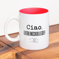 Ciao, Lieblingskollege! - Tasse Rot Tasse Lieblingskollegen