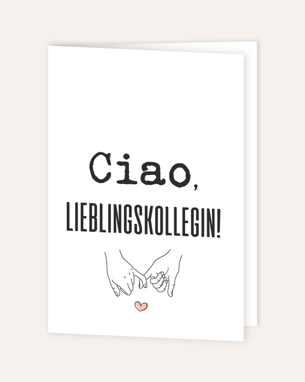 Ciao, Lieblingskollegin - Grußkarte