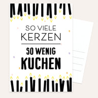 So viele Kerzen - So wenig Kuchen - Postkarte