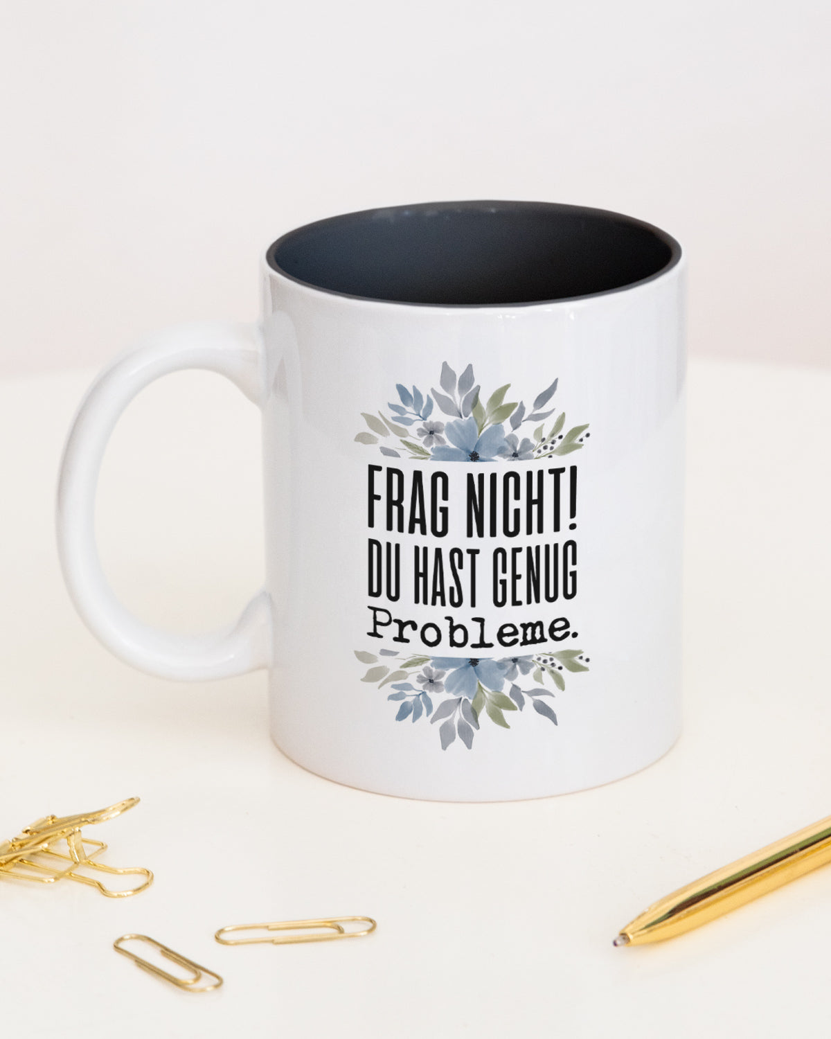 Frag nicht! Du hast genug Probleme. - Tasse Schwarz Tasse Lieblingskollegen®
