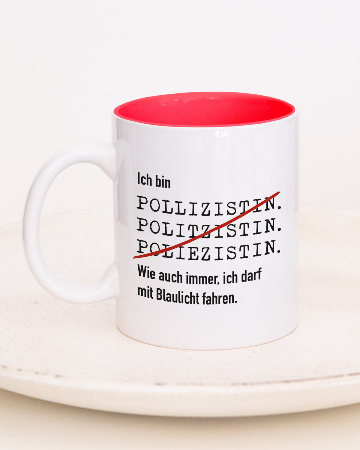 Ich bin Polizist/in - Tasse Polizistin Rot Tasse Lieblingskollegen®