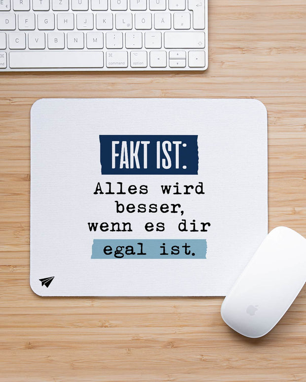Fakt ist: - Mousepad Mousepad Lieblingskollegen