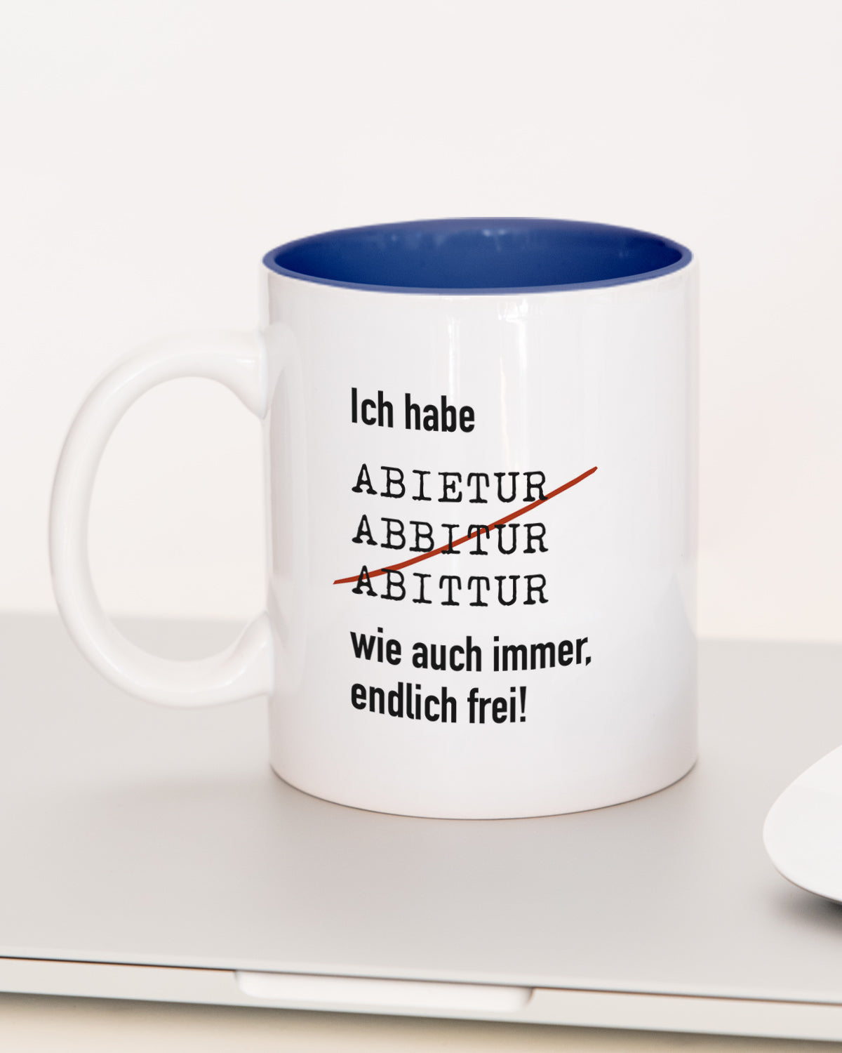 Ich habe Abitur - Tasse Dunkelblau Tasse Lieblingskollegen®