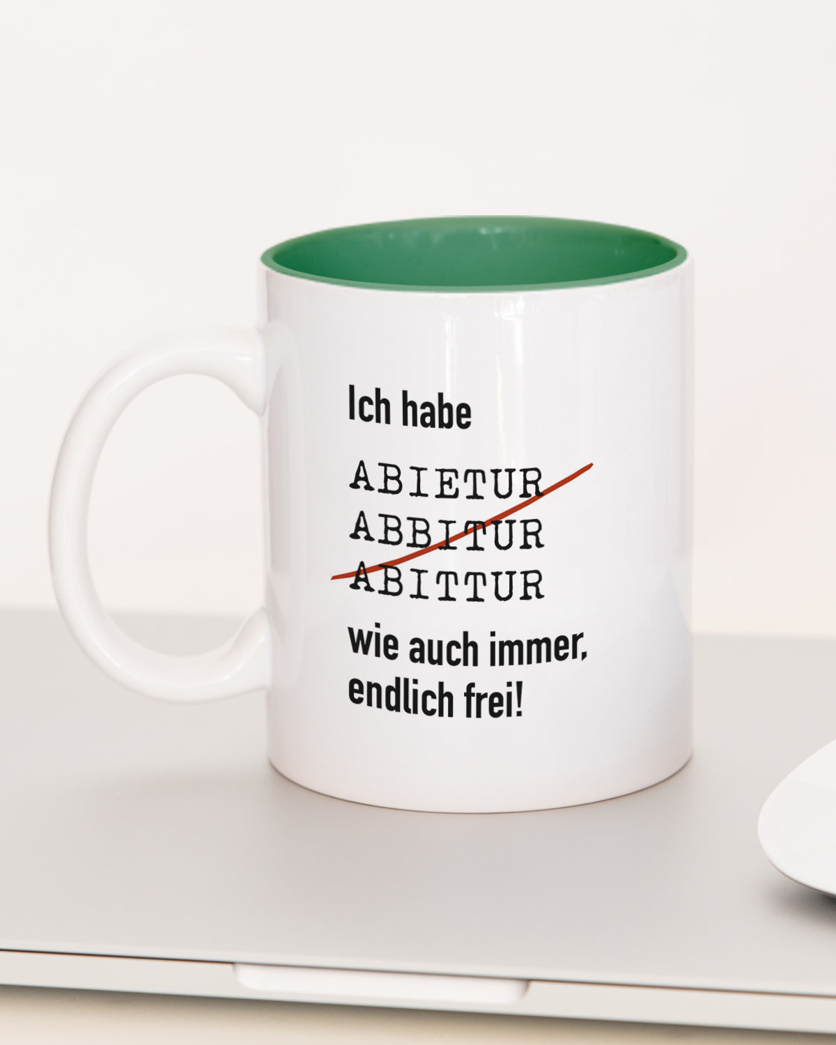 Ich habe Abitur - Tasse Dunkelgrün Tasse Lieblingskollegen®